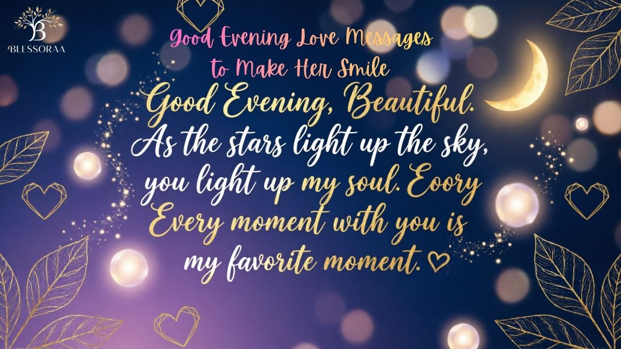 Good Evening Love Messages to Make Her Smile